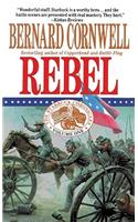 Rebel: (1 Starbuck Chronicles (Audio))