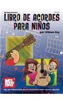 Libro de Acordes Para Ninos: Children'S Guitar Chord Book, Spanish Edition