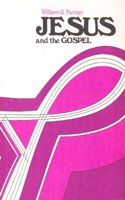 Jesus and the Gospel