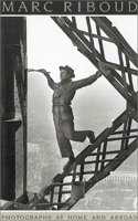 Marc Riboud: Photos at Home and Abroa