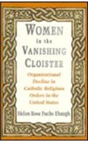 Women in the Vanishing Cloister