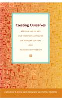 Creating Ourselves