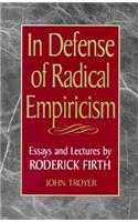 In Defense of Radical Empiricalism