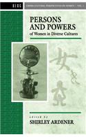Persons and Powers of Women in Diverse Cultures