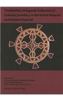 The Berthier-Delagarde Collection of Crimean Jewellery in the British Museum and Related Material