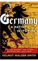 Germany: A Nation in Its Time