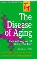 The Disease of Ageing