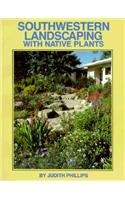 Southwestern Landscaping with Native Plants