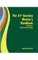 The 21st Century Mentor's Handbook