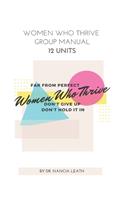 Women Who Thrive Group Manual - 12 Units