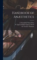 Handbook of Anæsthetics