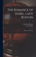 Romance of Isabel, Lady Burton