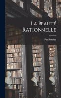 La Beauté Rationnelle