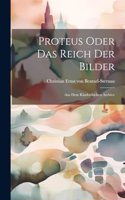 Proteus Oder Das Reich Der Bilder: Aus Dem Klarfeldischen Archive