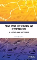 Crime Scene Investigation and Reconstruction