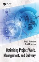 Optimizing Project Work, Management, and Delivery