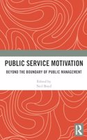 Public Service Motivation: Beyond the Boundary of Public Management