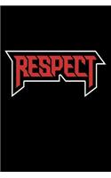 Respect: Great journal with a quote on the cover.