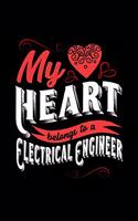 My Heart Belongs to a Electrical Engineer: 6x9 inches checkered notebook, 120 Pages, Composition Book and Journal, lovely gift for your favorite Electrical Engineer