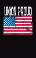 Union Proud: College Ruled Composition Notebook