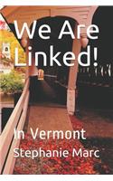 We Are Linked!