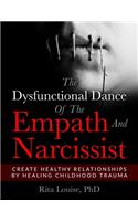 The Dysfunctional Dance of the Empath and Narcissist