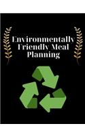 Environmentally Friendly Meal Planning