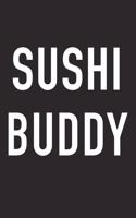 Sushi Buddy