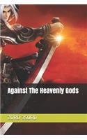 Against The Heavenly Gods