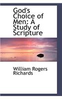God's Choice of Men