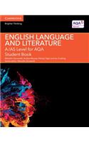 A/AS Level English Language and Literature for AQA Student Book