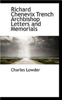 Richard Chenevix Trench Archbishop Letters and Memorials