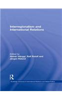 Interregionalism and International Relations