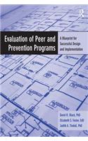 Evaluation of Peer and Prevention Programs