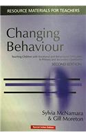 Changing Behaviour (Teaching Children with Emotional and Behavioural Difficulties in Primary and Secondary Classrooms