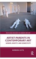 Artist-Parents in Contemporary Art