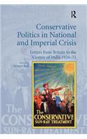 Conservative Politics in National and Imperial Crisis