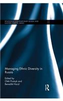 Managing Ethnic Diversity in Russia