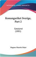 Konungariket Sverige, Part 2