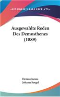 Ausgewahlte Reden Des Demosthenes (1889)