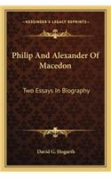 Philip and Alexander of Macedon
