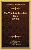 Mr. Wind and Madam Rain (1905)
