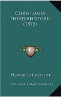 Christiania Theaterhistorie (1876)