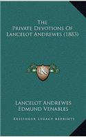 Private Devotions Of Lancelot Andrewes (1883)