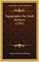 Topographie Der Stadt Herborn (1792)
