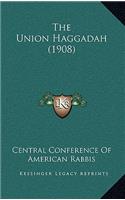 The Union Haggadah (1908): (English)