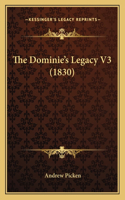 The Dominie's Legacy V3 (1830): (English)