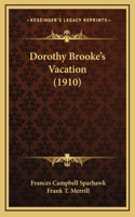 Dorothy Brooke's Vacation (1910)