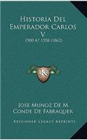 Historia Del Emperador Carlos V
