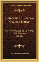 Homenaje de Espana a Guzman Blanco
